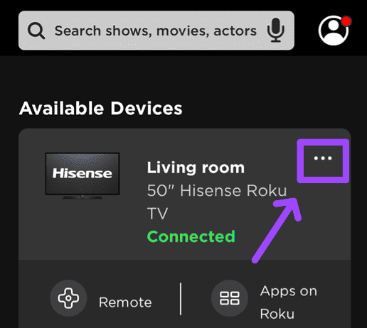 click three dots on Roku app to find onn Roku IP address without remote 