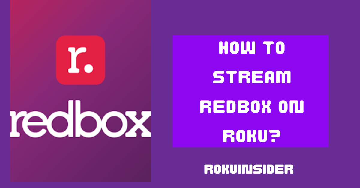 how to stream Redbox on Roku tv
