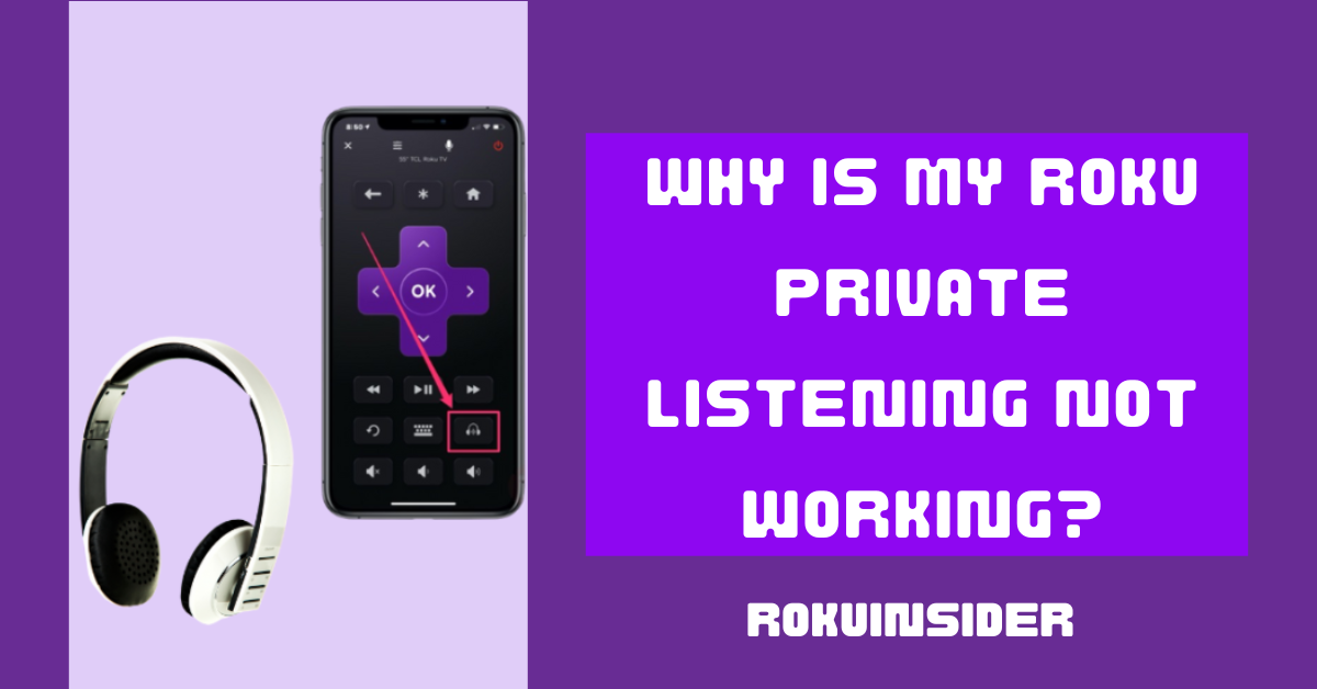 why is Roku private listening not working