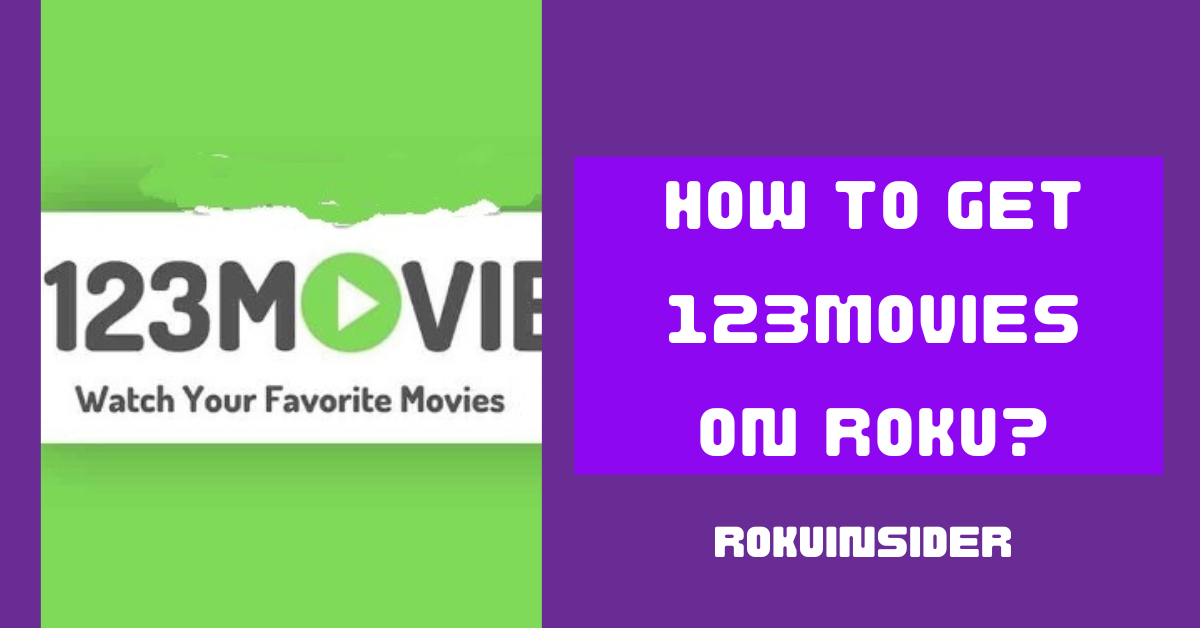 how to get 123movies on Roku tv