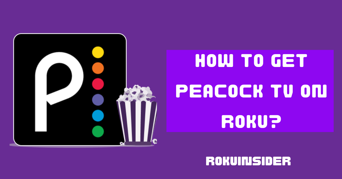 How to get Peacock TV on Roku