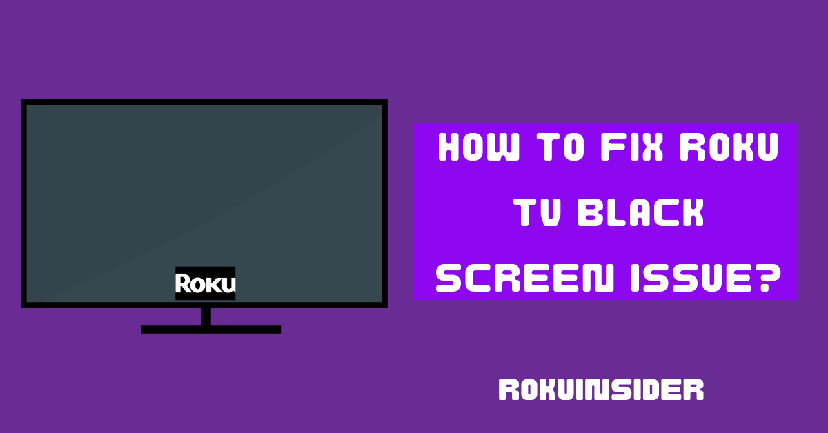 Fix Roku TV Black Screen when turn on