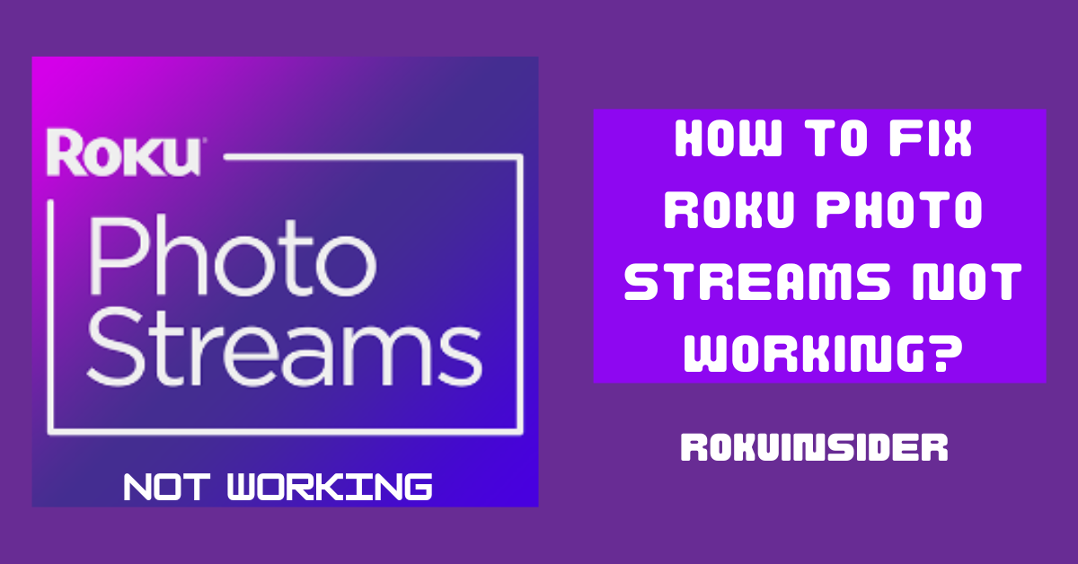 Roku Photo Streams not Working