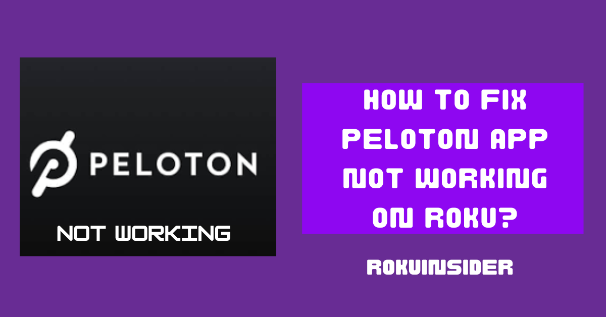 Peloton App not Working on Roku