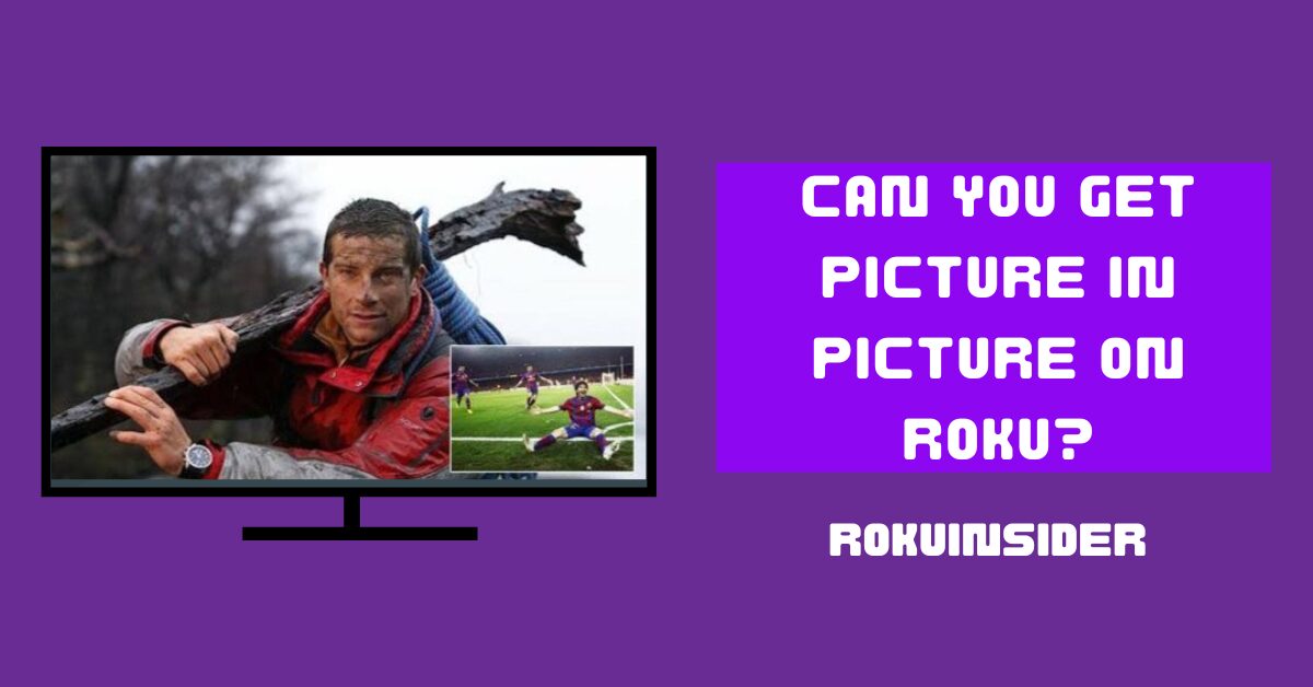 Split screen or Picture in Picture on Roku