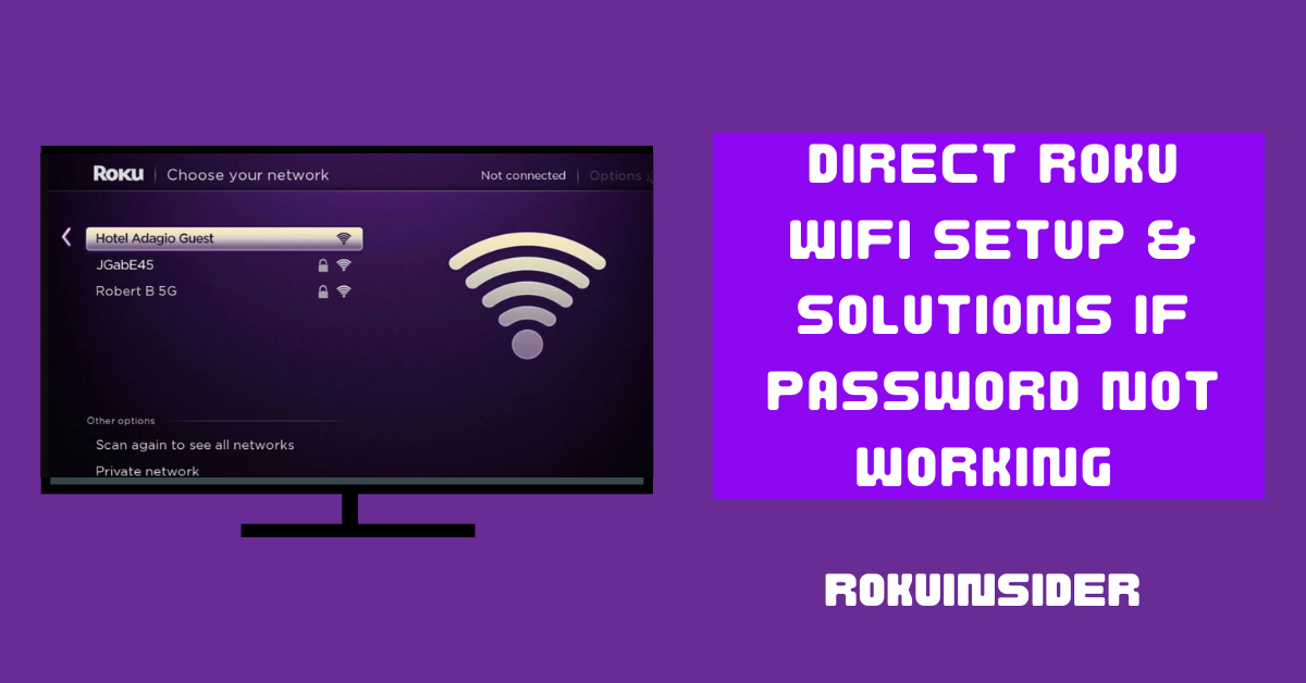 Set Up Direct-Roku Hotel And Dorm Connect or Direct Roku WiFi Setup